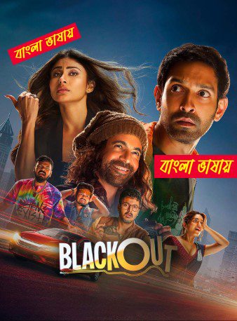 Blackout 2025 Bengali Dubbed Movie ORG 720p WEB-DL 1Click Download