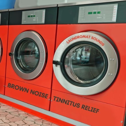 Brown Noise - Tinnitus Relief - Laundromat Sounds - 2022