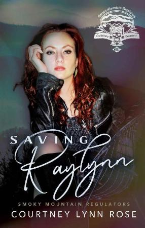Saving Raylynn  Smoky Mountain - Courtney Lynn Rose