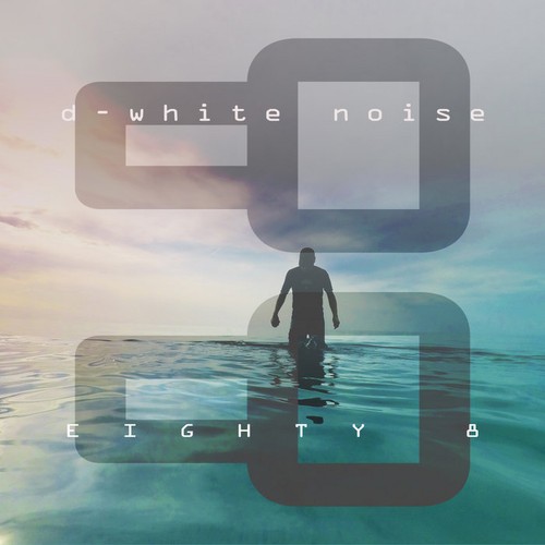 VA - D-White Noise - Eighty 8 (2019)