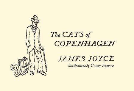 Joyce, James - Cats of Copenhagen (Scribner, 2012)