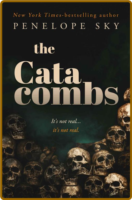 The Catacombs (Cult Book 2) - Penelope Sky