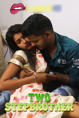 Two Stepbrother 2025 Hindi Uncut Short Films 720p HDRip 1Click Download