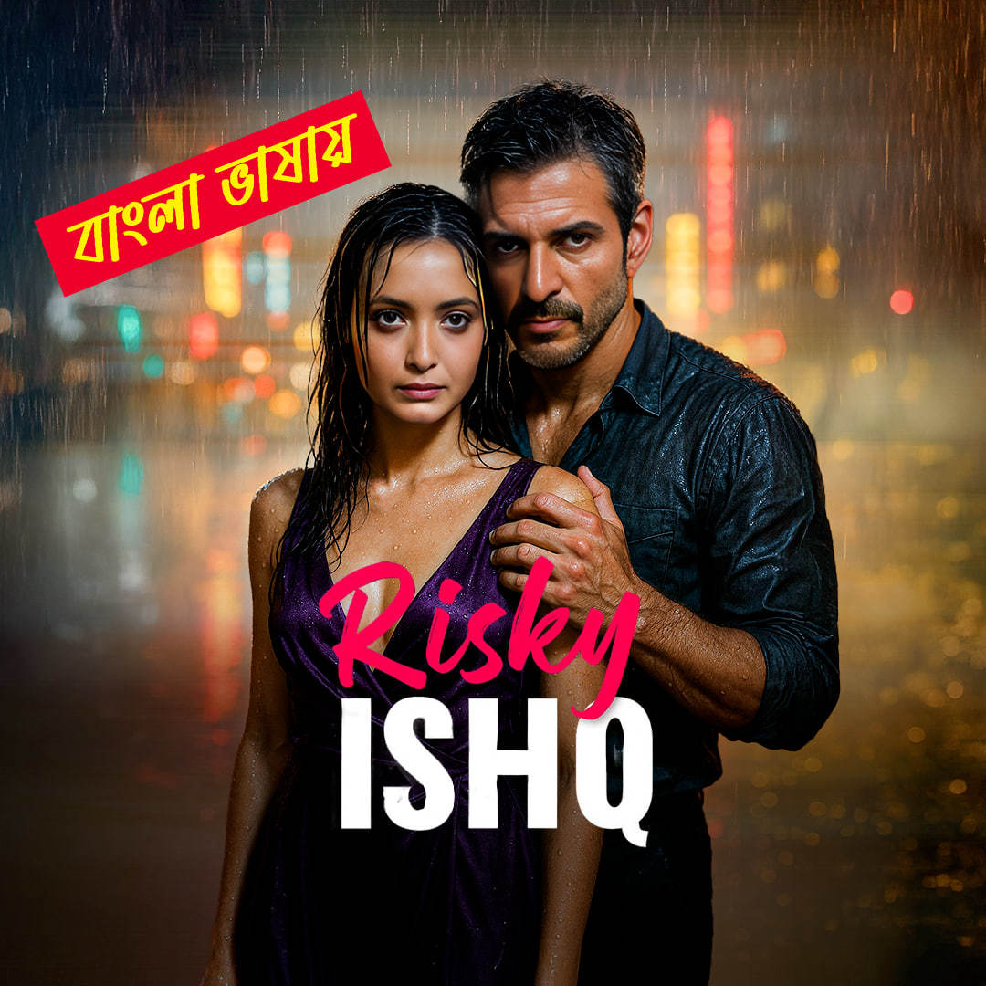 Risky Ishq 2025 Bengali Dubbed ORG Reel Flim 720p WEB-DL Download