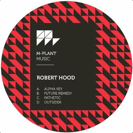 Robert Hood - Alpha Key EP (2024) Mp3 320kbps  Hj5ViKGI_o