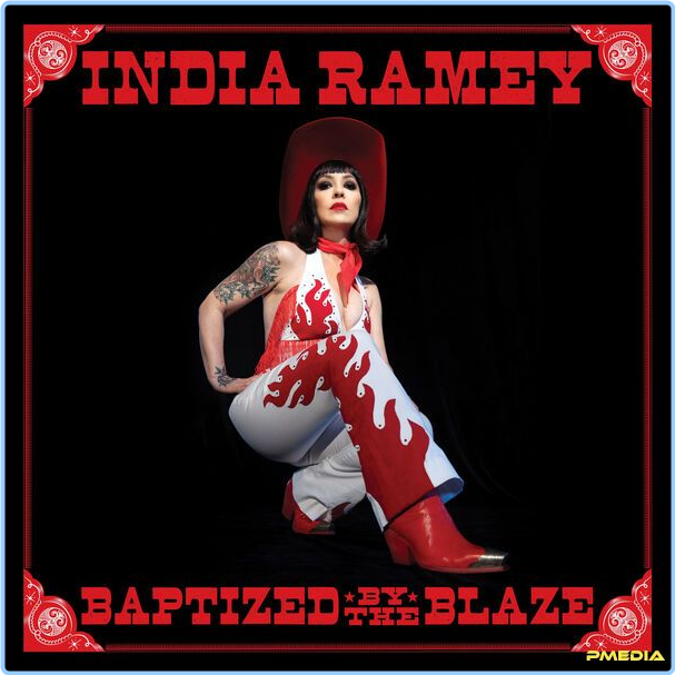 India Ramey Baptized By The Blaze (2024) 16Bit 44 1kHz [FLAC] BrSw8jmA_o