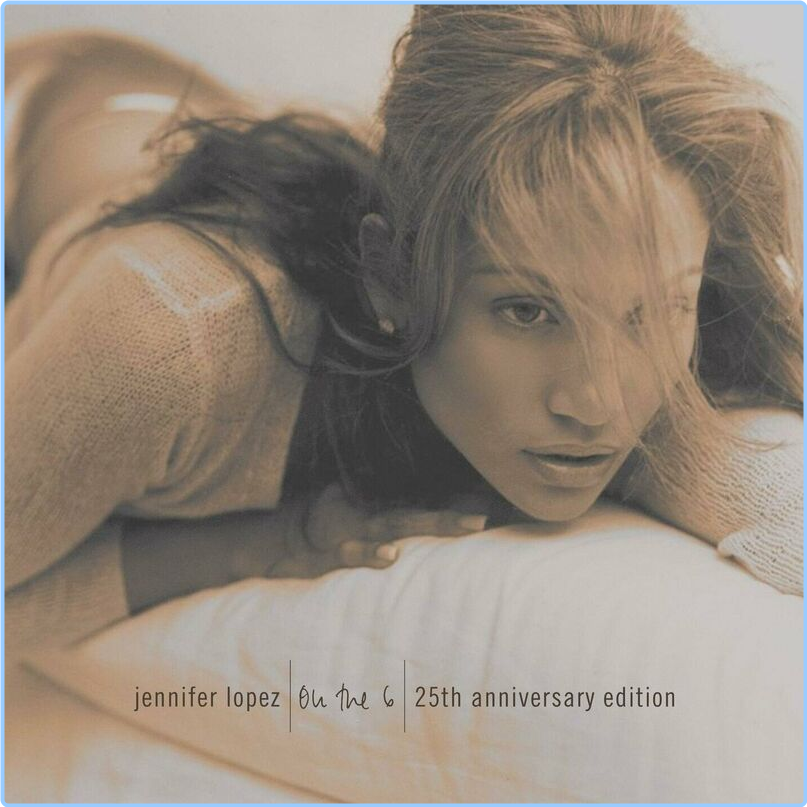 Jennifer Lopez On The 6 25th Anniversary Edition (2024) [320 Kbps] GGOawtvz_o