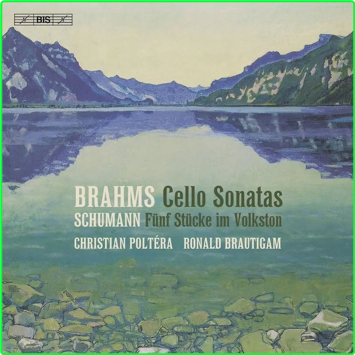 Brahms & Schumann Works For Cello And Piano Christian Poltera, Ronald Brautigam (2024) 24 96 R7sTz67W_o