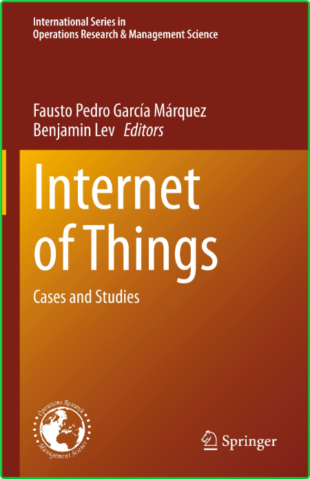 Internet of Things - Cases and Studies