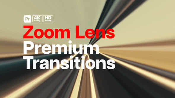 Premium Transitions Zoom Lens For Premiere Pro - VideoHive 49743579