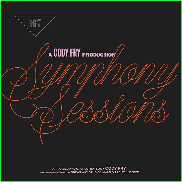 Cody Fry Symphony Sessions (2022) [FLAC] OWWZPWav_o