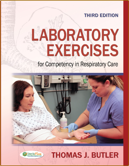 Butler T  Laboratory Exercises   in Respiratory Care 3ed 2013