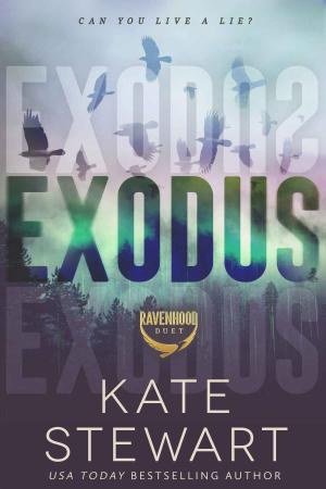 Exodus (The Ravenhood Duet Book 2)   Kate Stewart