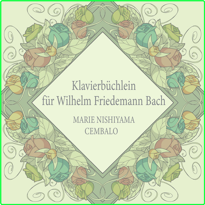 Marie Nishiyama Klavierbuchlein Fur Wilhelm Friedemann Bach (2023) 24 176 CLfM4vZ8_o