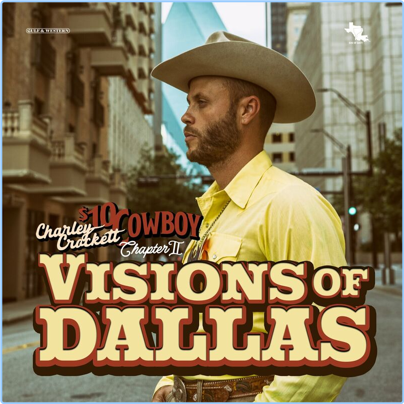 Charley Crockett Visions Of Dallas (2024) [320 Kbps] TpA602k4_o