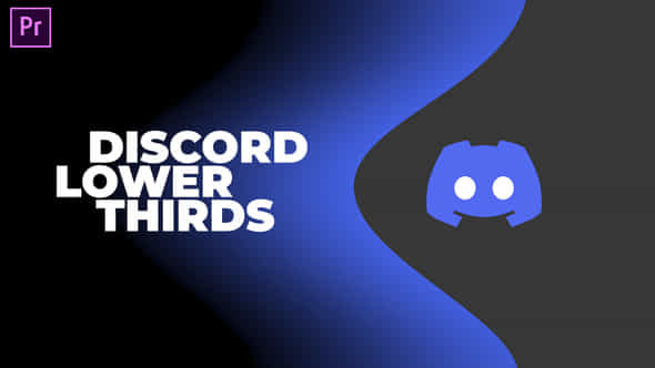 Discord Lower Thirds - VideoHive 39196181