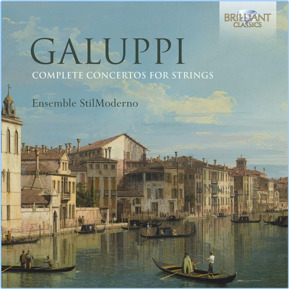 Baldassare Galuppi Complete Concertos For Strings [320 Kbps] QRqC8x5N_o