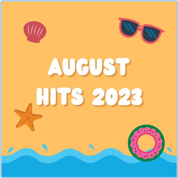 Various Artists - August Hits (2023-2024) [320 Kbps] Sra7mKl2_o