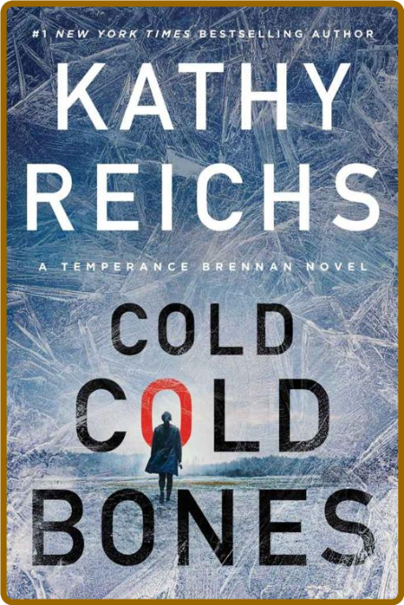 Cold, Cold Bones (A Temperance - Kathy Reichs