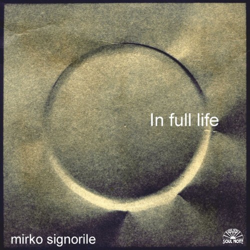 Mirko Signorile - In Full Life - 2003