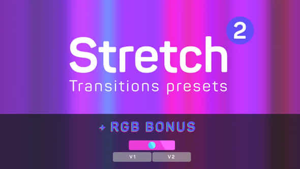 Stretch Transitions Presets - VideoHive 42903979