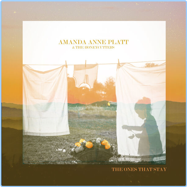 2024 Amanda Anne Platt & The Honeycutters The Ones That Stay [FLAC] PLfSDF1R_o