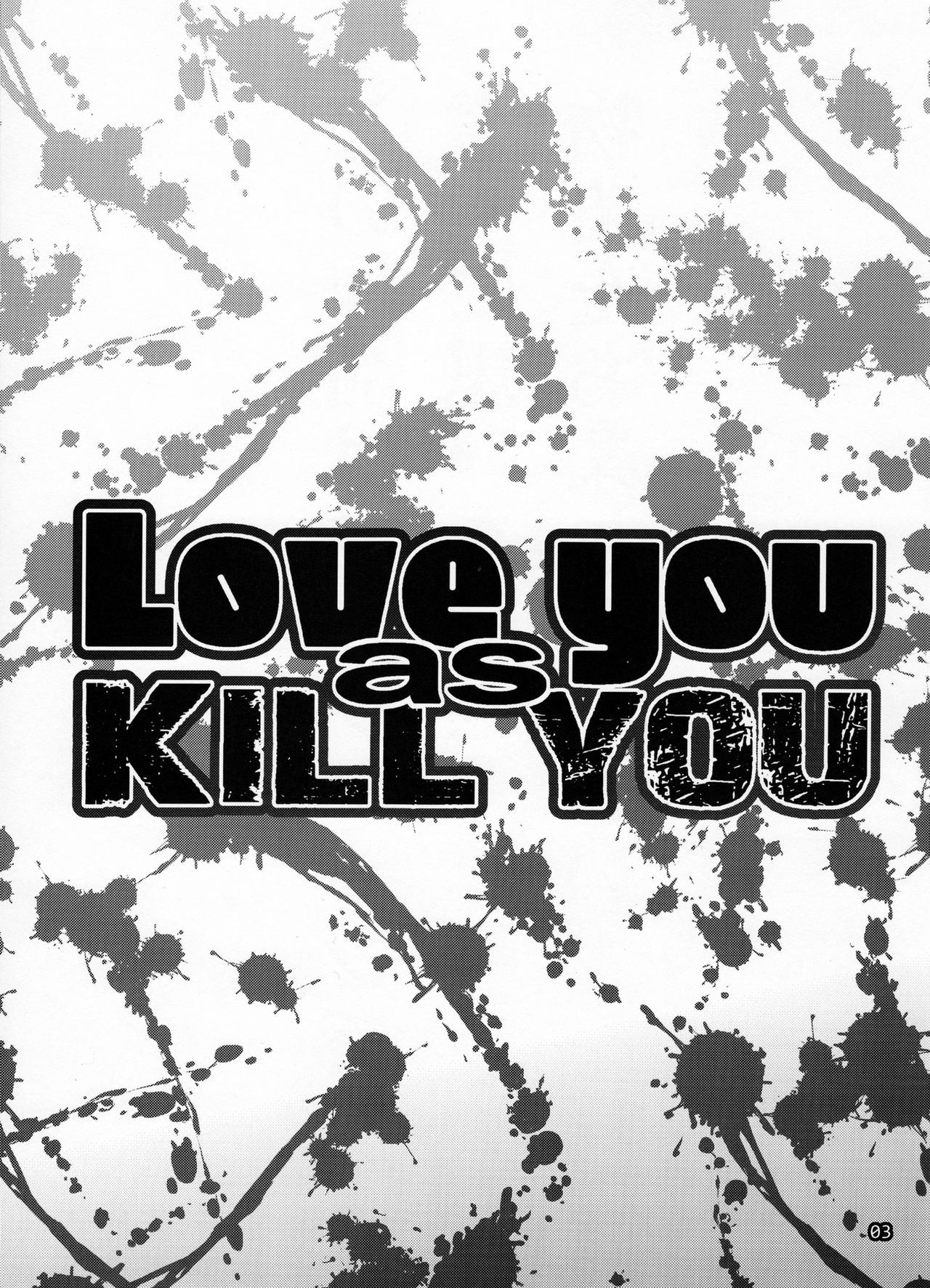 Love you as Kill you