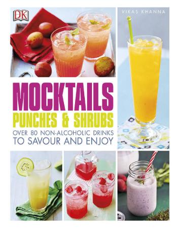 Mocktails, Punches & Shrubs   Over 80 non alcoholic drinks