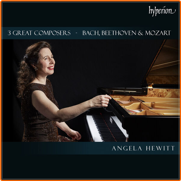 Angela Hewitt 3 Great Composers Bach Beethoven & Mozart (2024) [320 Kbps] Jy0XgkbY_o