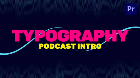Podcast Typography Intro - VideoHive 39364903