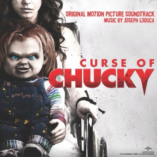 Joseph Loduca - Curse of Chucky (Original Motion Picture Soundtrack) - 2013