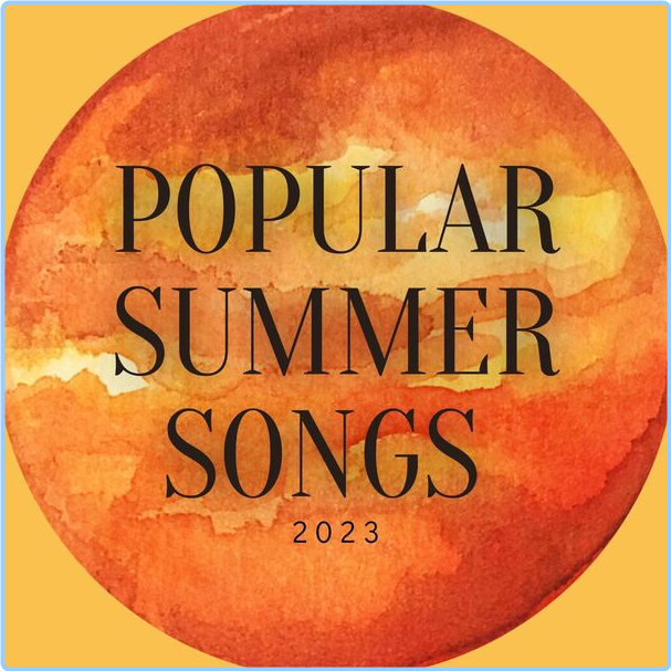 Various Artists - Popular Summer Songs (2023) (2024) [320 Kbps] [PMEDIA] ⭐️ IanzAsvk_o