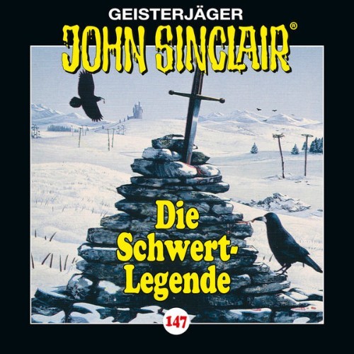 John Sinclair - Folge 147 Die Schwert-Legende - 2021