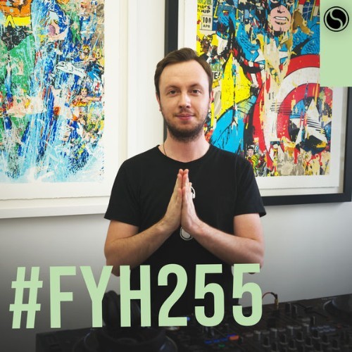 Andrew Rayel - Find Your Harmony Radioshow #255 - 2021