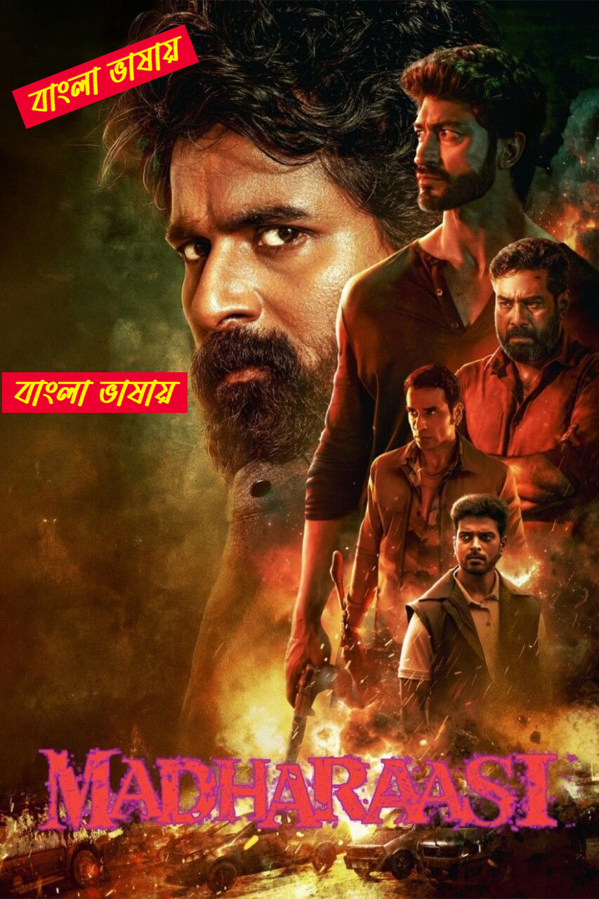 Madharasi 2025 Bengali Dubbed Movie 720p HDTC Print 1Click Download