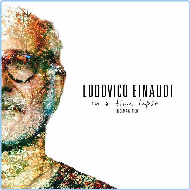 Ludovico Einaudi In A Time Lapse Reimagined (2024) WEB [FLAC] 16BITS 44 1KHZ 4RY4tsKP_o