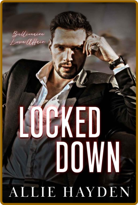 Locked Down - Allie Hayden IA0m72IO_o