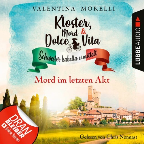 Valentina Morelli - Mord im letzten Akt - Kloster, Mord und Dolce Vita - Schwester Isabella ermit...