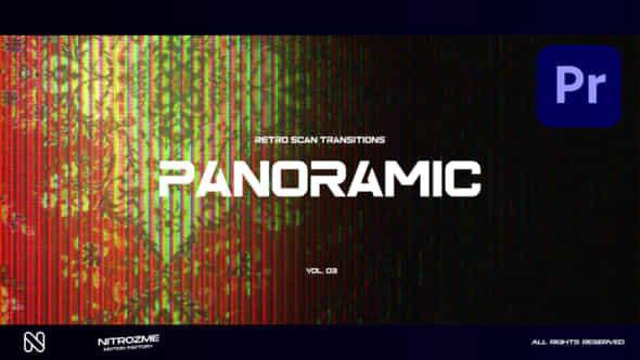 Retro Scanlines Panoramic Transitions Vol 03 For Premiere Pro - VideoHive 50606707