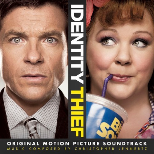 Christopher Lennertz - Identity Thief (Original Motion Picture Soundtrack) - 2013