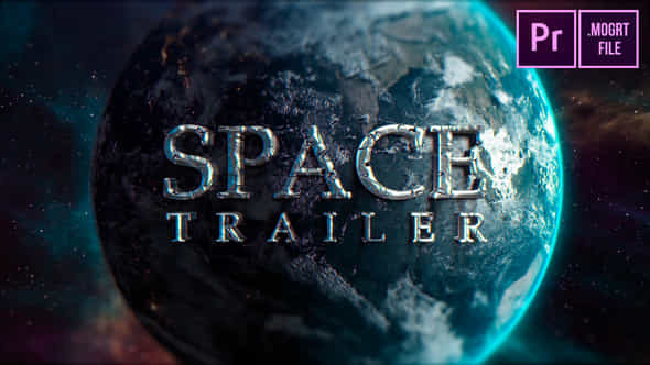 Space Trailer - VideoHive 22807302
