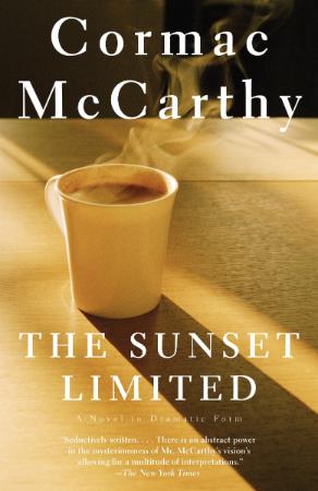 McCarthy, Cormac - Sunset Limited, The (Vintage, 2006)