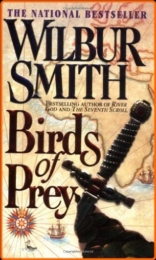 Wilbur Smith Courtney 17.18th Century 09 Birds Of Prey Epub