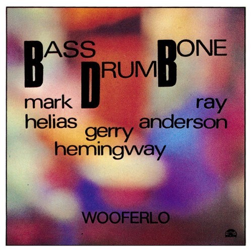 Bass Drum Bone - Wooferlo - 1989