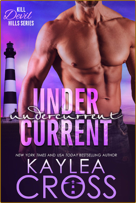 Undercurrent by Kaylea Cross