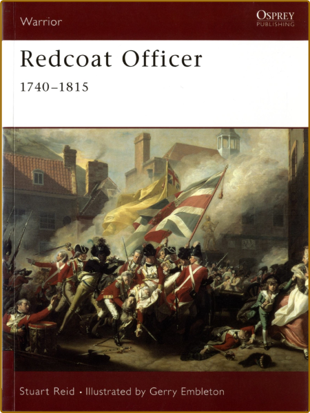 Redcoat Officer: 1740–1815 (Warrior Book 42) - Stuart Reid