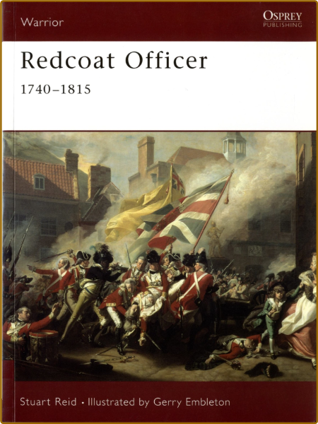 Redcoat Officer: 1740-1815 (Warrior Book 42) - Stuart Reid 0yIU0OxV_o