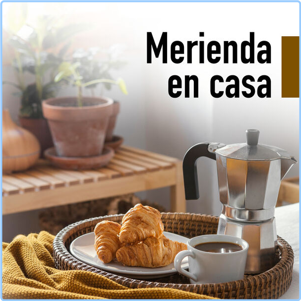 Various Artists - Merienda En Casa (2024) [320 Kbps] NiVGAjbY_o