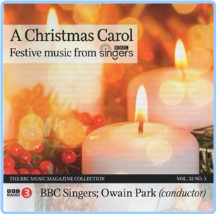 BBC Music CD Vol 32, No 3 A Christmas Carol Festive Music From BBC Singers QyzJ1RQd_o