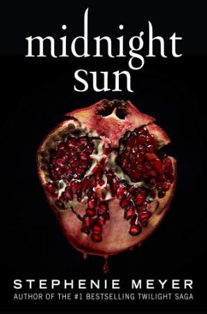 Midnight Sun   Stephenie Meyer